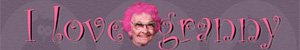 I Love Granny